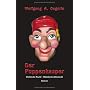 Der Puppenkasper: Weibliche Macht - M�nnliche Ohnm&hellip von Wolfgang A. Gogolin