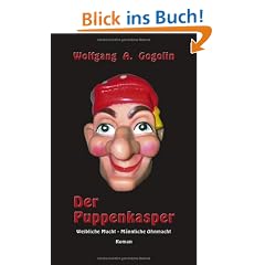 Der Puppenkasper: Weibliche Macht - M�nnliche Ohnmacht