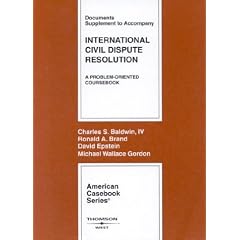 International Civil Dispute Resolution, Documents Supplement