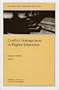 Conflict Management in Higher Education (J-B HE Single Issue Higher Education)