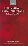 International Human Rights and Islamic Law (Oxford Monographs in International Law)