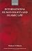International Human Rights and Islamic Law (Oxford Monographs in International Law)