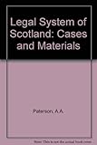 The legal system of Scotland : cases and materials