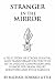 Stranger In The Mirror: A True Story of Stroke Survival and Transformation Written with Insight, Compassion and Humor for Brain Injury Survivors and Their Families