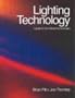 Lighting Technology: A guide for the entertainment industry.