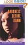 Darkness Before Dawn (Hazelwood High Trilogy (Thorndike))