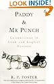 Paddy and Mr. Punch: Connections in Irish and English History (Penguin history)