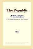 The Republic (Webster's German Thesaurus Edition)