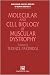 Molecular and Cell Biology of Muscular Dystrophy