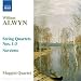 William Alwyn: String Quartets Nos. 1-3; Novelette