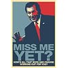 George Bush 11x17 Political Poster - Rare George Bush - Miss Me Yet? - Vector Poster