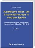 Produkt-Bild: Ausl&auml;ndisches Privat- und Privatverfahrensrecht in deutscher Sprache: Systematische Nachweise aus Schrifttum, Rechtsprechung und Gutachten 1990-2008