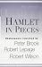 Hamlet in Pieces