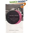 Marriage, a History: From Obedience to Intimacy, or How Love Conquered Marriage by Stephanie Coontz
