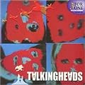 Remain in Light/Speaking in Tongues/Fear of Music