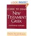 Learn to Read New Testament Greek