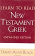 Learn to Read New Testament Greek