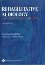Rehabilitative Audiology: Children and Adults