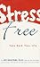 Stress Free