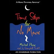 Time Stops for No Mouse: A Hermux Tantamoq Adventure | [Michael Hoeye]