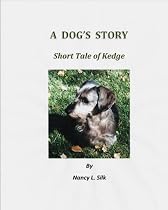 Click to Download Free Kindle Book -> A Dog's Story (A Short Tale of Kedge)