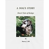 A Dog's Story (A Short Tale of Kedge) ~ Nancy L. Silk