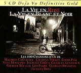 La Vie en Roes,la Vie en Blan - Jacques Brel