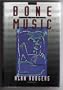Bone Music