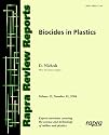 Biocides in Plastics: Rapra Review Report 180 (Rapra Review Reports)