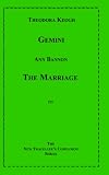 Gemini/The Marriage