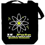 If Polo Were Easy, It Would Be Called Quantum Mechanics Sports Tote Bag (Black, Canvas, Unisex)