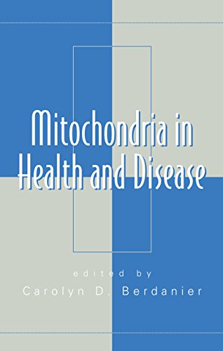 Mitochondria in Health and Disease (Oxidative Stress and Disease)