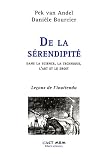 Image of De la sérendipité dans la science, la technique, l'art et le droit : Leçons de l'inattendu