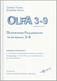 OLFA 3-9. Oldenburger Fehleranalyse für die Klassen 3-9: Instrument und Handbuch zur Ermittlung der orthographischen Kompetenz und Leistung aus freien Texten und Qualitätssicherung von Fördermaßnahmen