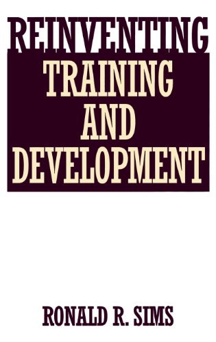 Reinventing Training and Development