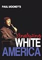 Paul Mooney Analyzing White America