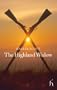 The Highland Widow (Hesperus Classics)