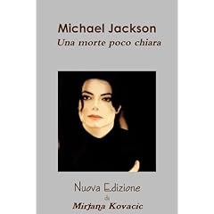 Michael Jackson - Una Morte Poco Chiara