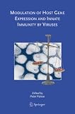 Modulation of Host Gene Expression and Innate Immunity by Viruses Modulation of Host Gene Expression and Innate Immunity by Viruses
