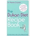 The Dukan Diet Recipe Book By Dr Pierre Dukan