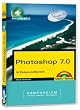 Photoshop 7.0 Kompendium - eBook/Windows Vista/XP/2000/98. Photoshop 7.0 Kompendium - eBook