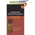 Cardiovascular Pharmacotherapeutics Manual by WIlliam H. Frishman, Edmund Sonnenblick, and Domenic A. Sica