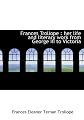 Frances Trollope : her life and literary work from George III to Victoria