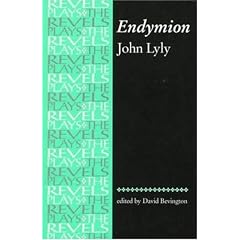 Endymion (The Revels Plays)