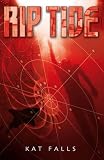 Rip Tide (Dark Life, Book 2)