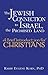 The Jewish Connection to Israel, the Promised Land: A Brief Introduction for Christians