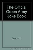 The official Green Army joke book