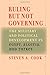 Ruling But Not Governing: The Military and Political Development in Egypt, Algeria, and Turkey