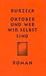 Oktober und wer wir selbst sind