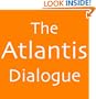 The Atlantis Dialogue: Plato's Original Story of the Lost City and Continent
